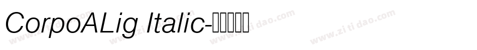 CorpoALig Italic字体转换